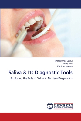 Saliva & Its Diagnostic Tools 6209664156 Book Cover