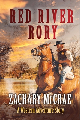 Red River Rory: A Classic Western Adventure B0CKLH4LDK Book Cover