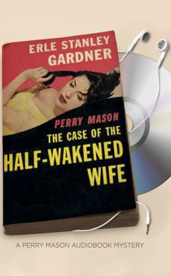 The Case of the Half-Wakened Wife 1531827764 Book Cover