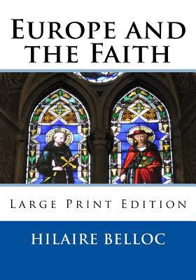 Europe and the Faith: Large Print Edition 1719385238 Book Cover
