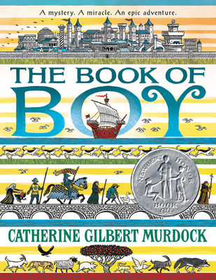 The Book of Boy: A Newbery Honor Award Winner 0062686216 Book Cover