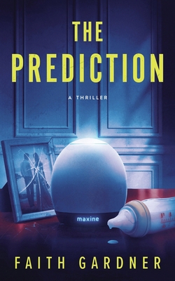 The Prediction B0CPJNCGGP Book Cover