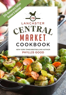 Lancaster Central Market Cookbook 1680990667 Book Cover