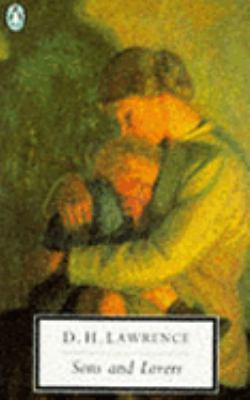 Sons and Lovers: Cambridge Lawrence Edition (Cl... 0140188320 Book Cover