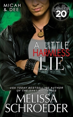 A Little Harmless Lie: A Harmless World Novel 1956633413 Book Cover