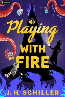 Playing with Fire: A Comedy of Horrors 1039455352 Book Cover