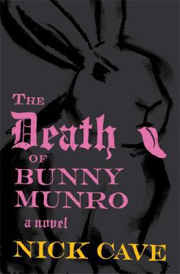 The Death of Bunny Munro 0865479100 Book Cover