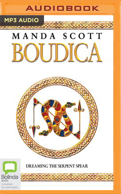 Boudica: Dreaming the Serpent Spear 1867512513 Book Cover
