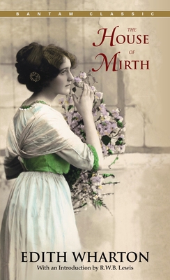 The House of Mirth 0553213202 Book Cover