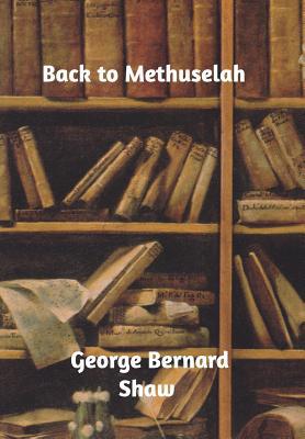 Back to Methuselah 0368704297 Book Cover