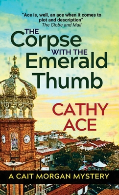 The Corpse with the Emerald Thumb: 2nd Edition 1990550371 Book Cover