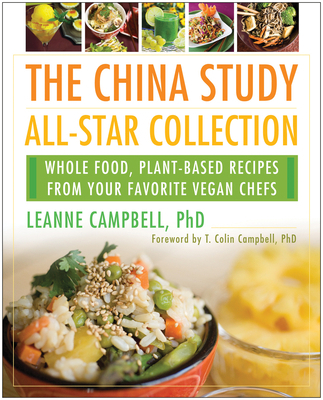 The China Study All-Star Collection: Whole Food... 1939529972 Book Cover