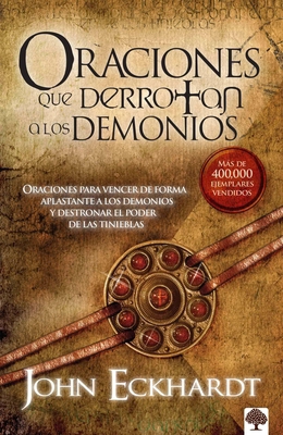 Oraciones Que Derrotan a Los Demonios: Oracione... [Spanish] 159979439X Book Cover