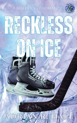 Reckless On Ice B0GJ15HWJZ Book Cover