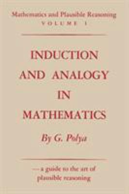 Mathematics and Plausible Reasoning, Volume 1: ... 4871878333 Book Cover