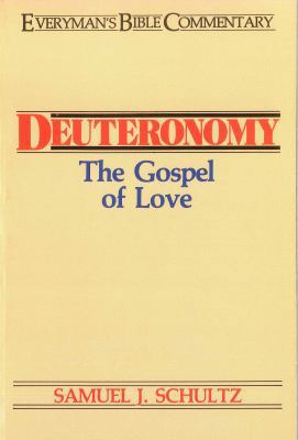 Deuteronomy- Everyman's Bible Commentary: The G... 0802420052 Book Cover