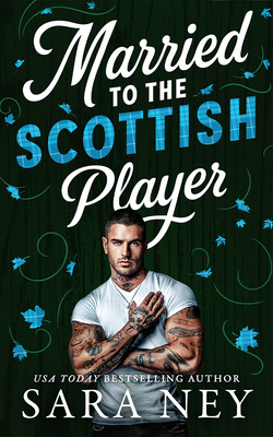Married to the Scottish Player 166253602X Book Cover