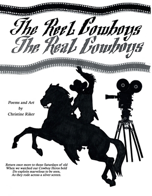 The Reel Cowboys: The Real Cowboys 1937735966 Book Cover