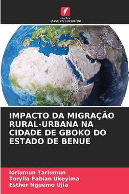 Impacto Da Migração Rural-Urbana Na Cidade de G... [Portuguese] 6208192455 Book Cover