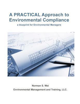 A Practical Approach to Environmental Complianc... 1523393548 Book Cover