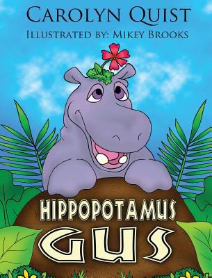 Hippopotamus Gus 1939993059 Book Cover