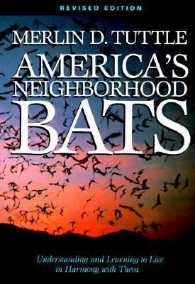 America's Neighborhood Bats: Understanding and ... 0292781482 Book Cover