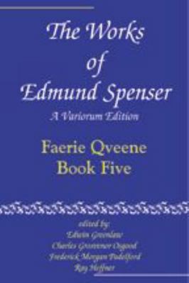 The Works of Edmund Spenser: A Variorum Edition... 0801869870 Book Cover