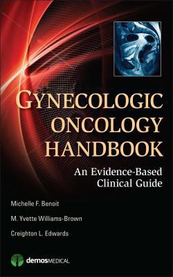 Gynecologic Oncology Handbook: An Evidence-Base... 1620700050 Book Cover