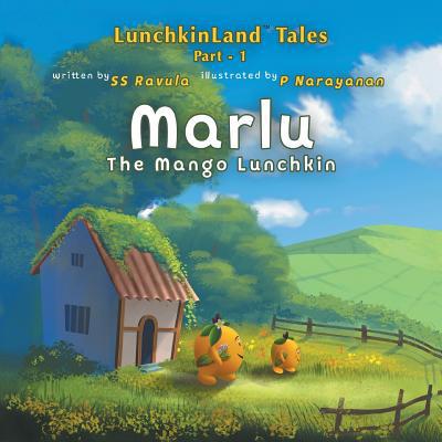 Marlu: The Mango Lunchkin 1796022349 Book Cover