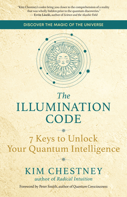 The Illumination Code: 7 Keys to Unlock Your Qu... 1608688623 Book Cover