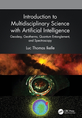 Introduction to Multidisciplinary Science with ... 1032620595 Book Cover