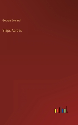 Steps Across 336881477X Book Cover