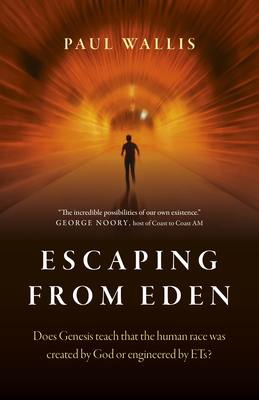 Escaping from Eden: Does Genesis Teach That the... 1789043875 Book Cover