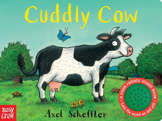 Cuddly Cow: A Farm Friends Sound Book 0763693251 Book Cover