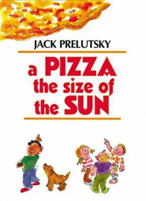 A Pizza the Size of the Sun 0807204188 Book Cover