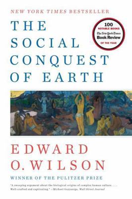 The Social Conquest of Earth 0871403633 Book Cover