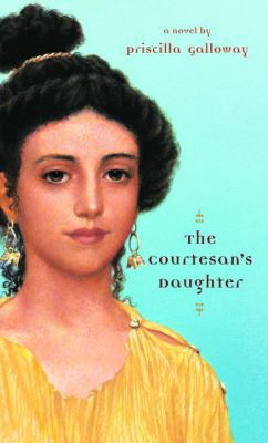 The Courtesan's Daughter 0440229022 Book Cover
