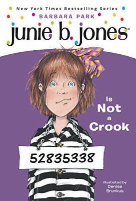 Junie B. Jones is Not a Crook 0439227615 Book Cover