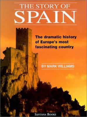 The Story of Spain 8489954135 Book Cover