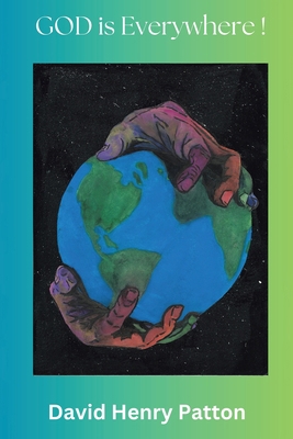 God Is Everywhere! B0FQ7HN524 Book Cover