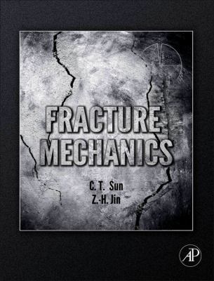 Fracture Mechanics 0123850010 Book Cover