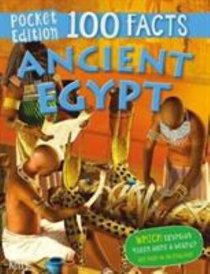 Ancient Egypt (100 Facts Pocket Edition) 1786176106 Book Cover