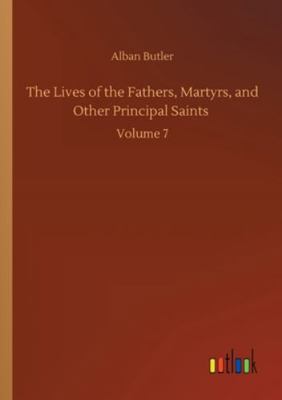 The Lives of the Fathers, Martyrs, and Other Pr... 3752345616 Book Cover