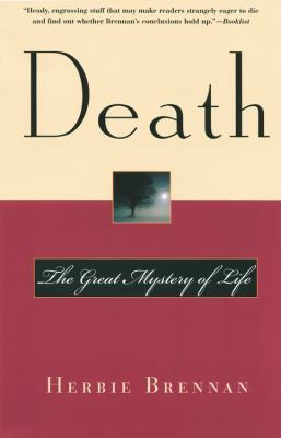 Death: The Great Mystery of Life 0786712171 Book Cover