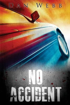 No Accident 0615899013 Book Cover
