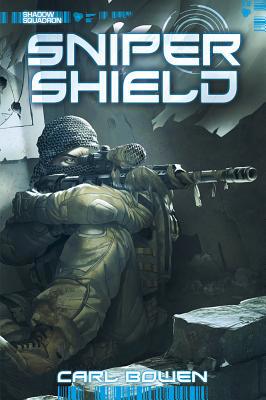 Shadow Squadron: Sniper Shield 1434246078 Book Cover