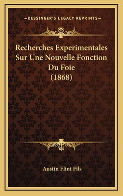 Recherches Experimentales Sur Une Nouvelle Fonc... [French] 1167756886 Book Cover