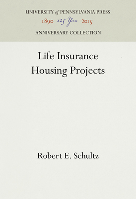 Life Insurance Housing Projects 1512813613 Book Cover