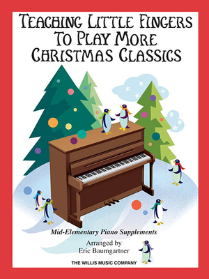 Teaching Little Fingers to Play More Christmas ... 1423480244 Book Cover