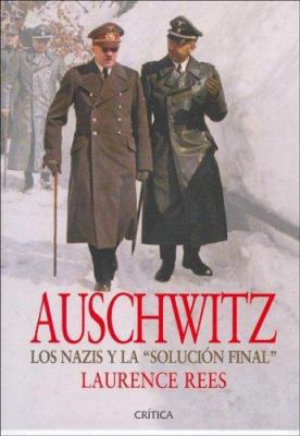Auschwitz: Los nazis y la «Solución final» (Mem... [Spanish] 8484326063 Book Cover